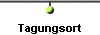  Tagungsort 